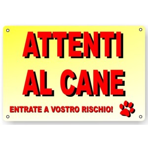 CARTELLO ATTENTI AL CANE IN PLASTICA  